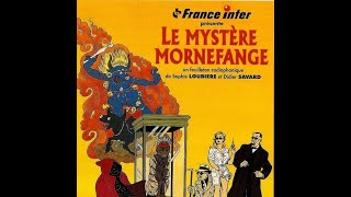 Le mystère Mornefange – 5ème partie [upl. by Wilie]