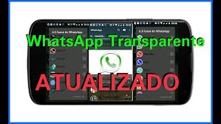 Como deixar Whatsapp Transparente 2018 Incones colorido [upl. by Nerak]