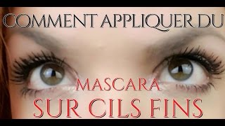 Comment n° 4  Comment appliquer son mascara quand on a les cils fins [upl. by Christian]