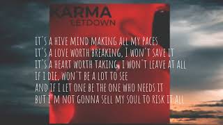 KARMA LYRICS LETDOWN [upl. by Aldric3]