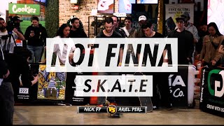 ARIEL PERL VS NICK FP  Not Finna SKATE 2 [upl. by Dnomyar]