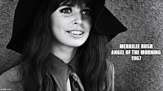 Merrilee Rush  Angel of the Morning 1967 HQ [upl. by Rezzani]