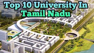 Top 10 University In Tamil Nadu 2019  Explain in Tamil  Top10 [upl. by Nnail103]