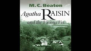 Agatha Raisin and the Vicious Vet Audiobook by M C Beaton [upl. by Ydnil115]