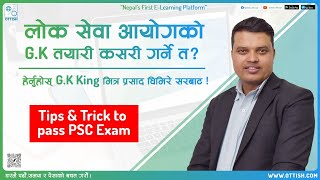 How to Prepare GK   OTTISH  Mitra Prasad Ghimire [upl. by Anawik]