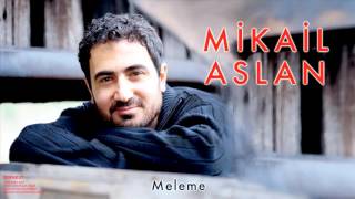 Mikail Aslan  Meleme  Zernkut © 2008 Kalan Müzik [upl. by Gomez]