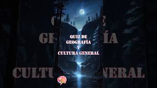 ¿Cuánto sabes de geografía 🌍🧠 [upl. by Hy]