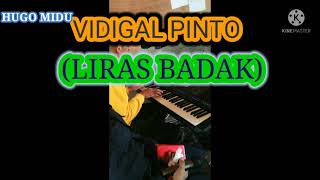 karaoke Tetun quot Liras Badak quot VIDIGAL PINTOquot HUGO🎹 [upl. by Pearlstein]