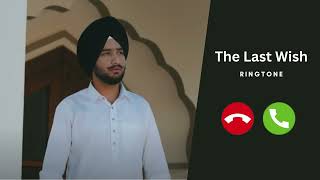 The Last Wish Ringtone Download  Tiger Halwara  Download link 👇 [upl. by Sherwood]