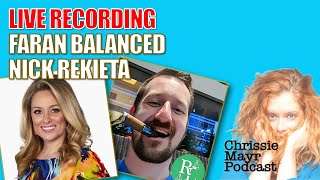 LIVE Chrissie Mayr Podcast w Faran Balanced amp Nick Rekieta [upl. by Oicanata]