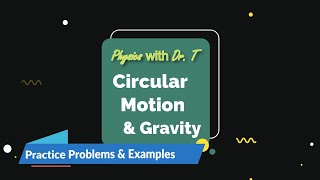 LECTURE EXAMPLES Circular Motion amp Gravity [upl. by Eirrek]