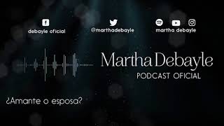 ¿Amante o esposa Con Tere Díaz  Martha Debayle [upl. by Moht802]