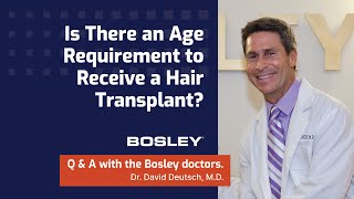 Is There an Age Requirement to receive a Hair Transplant [upl. by Elik]