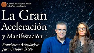 Pronósticos Astrológicos para Octubre 2024  La Gran Aceleración y Manifestación [upl. by Halyak]