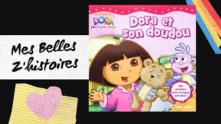 Histoire pour enfants Dora et son doudou doratheexplorer  dora [upl. by Thetos]