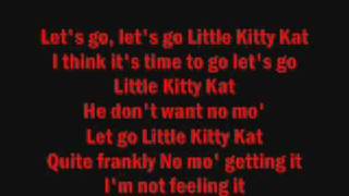 Kitty Kat Lyrics [upl. by Morel807]