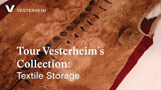 Tour Vesterheims Collection Behind the Scenes Textile [upl. by Wolcott]