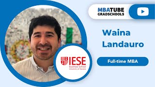 Waina Landauro  Fulltime MBA IESE Business School [upl. by Assilem]