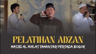 Pelatihan Adzan Bersama Ustadzkris di Masjid Al Iklhas Bogor [upl. by Rudie]