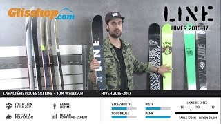 NOUVEAUTÉ SKI 2017  LINE TOM WALLISCH PRO [upl. by Ecreip]