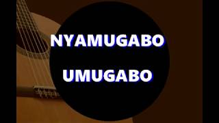 JEAN Baptiste byumvuhore  Nyamugabo umugabo Lyrics  Volume XI Rugerofatizo  Année 2020 [upl. by Weisman38]