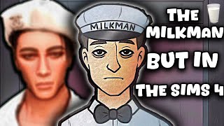 The Milkman in The Sims 4  Create A SIm [upl. by Kurman]