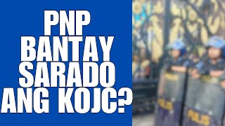 PNP BANTAY SARADO ANG KOJC [upl. by Anedal]