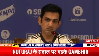 Gautam Gambhirs furious reply on why Ruturaj Gaikwad not selected in Team India  Press Conference [upl. by Earesed]