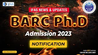 BARC PhD Admission 2023 Notification  Complete Information  IFAS [upl. by Lirba318]