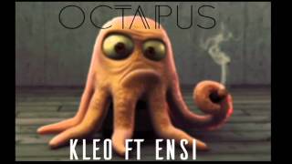 Kleo ft Ensi  Octapus Jasu Re Bektashi Remix [upl. by Bernardina]