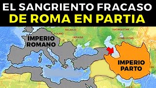 ¿Por qué los Romanos NUNCA PUDIERON CONQUISTAR A LOS PARTOS PERSIA [upl. by Llovera]