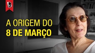 As origens comunistas do 8 de março  Maria Lygia Quartim de Moraes [upl. by Eniak]