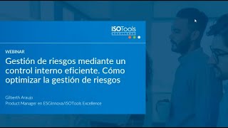 Webinar Gestión de riesgos mediante un Control Interno eficiente  Parte 01 [upl. by Nosnaj]