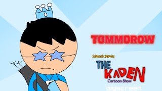 The Kaden Cartoon Show  Episode 2  Tommorow Teaser  Seheonix Movies [upl. by Pris]