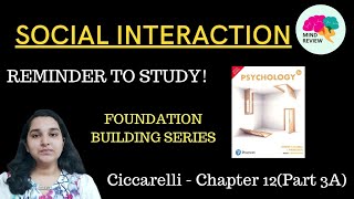 Ciccarelli Series Social Psychology  Social Interaction  Mind Review [upl. by Mccomb]