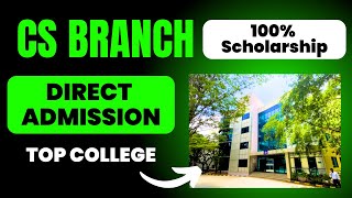 JEE MAINS 2024  Top College For CS Branch  Best CSE College  Direct Admission [upl. by Lanrev]