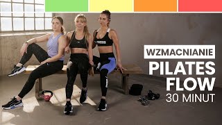 TRENING PILATES FLOW  BRZUCH amp POŚLADKI  30 MIN  WYZWANIE FITWIOSNA [upl. by Heaps]