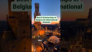 Best 8 Scholarships in Belgium for International Students studyabroad scholarship belgium [upl. by Itsirk]