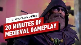 The Waylanders 20 Minutes of Medieval Gameplay [upl. by Kall341]