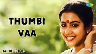 Thumbi Vaa  Audio Song  Olangal  S Janaki  Ilaiyaraaja  ONV Kurup [upl. by Yxel]