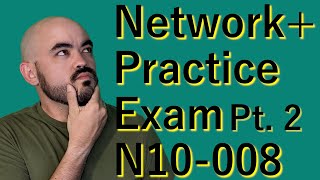 Comptia Network N10008 Practice Exam with Answers Pt 2 [upl. by Aivartal]