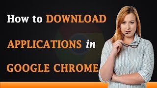 How to Download Apps on Google Chrome [upl. by Ariet]