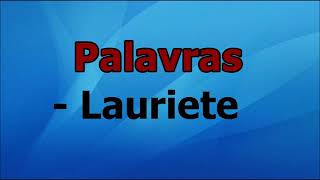 Palavras lauriete play back com letra [upl. by Almena]