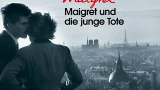 Georges Simenon  Maigret und die junge Tote Komplettes Hörbuch [upl. by Solracnauj]