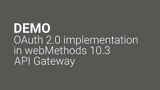 OAuth 20 implementation in webMethods 103 API Gateway [upl. by Attenahs912]