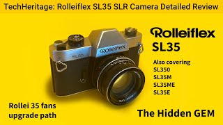 Rolleiflex SL35 Detailed Review and Demonstration [upl. by Ecilayram]