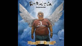 Fatboy Slim  Praise You Radio Edit [upl. by Vacuva910]