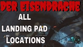 All Landing Pad Locations Der Eisendrache Guide [upl. by Antipas]