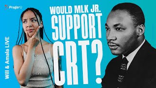 Would MLK Support Critical Race Theory  Will amp Amala LIVE [upl. by Dhiren235]