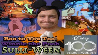 SulliWeen amp Disney 100th Anniversary Boo to You Too Winnie the Pooh 1996 [upl. by Asoral]